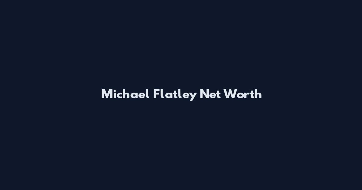 Michael Flatley Net Worth