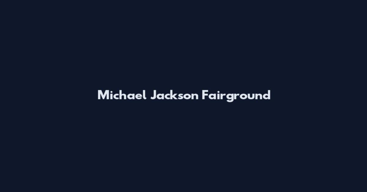 Michael Jackson Fairground