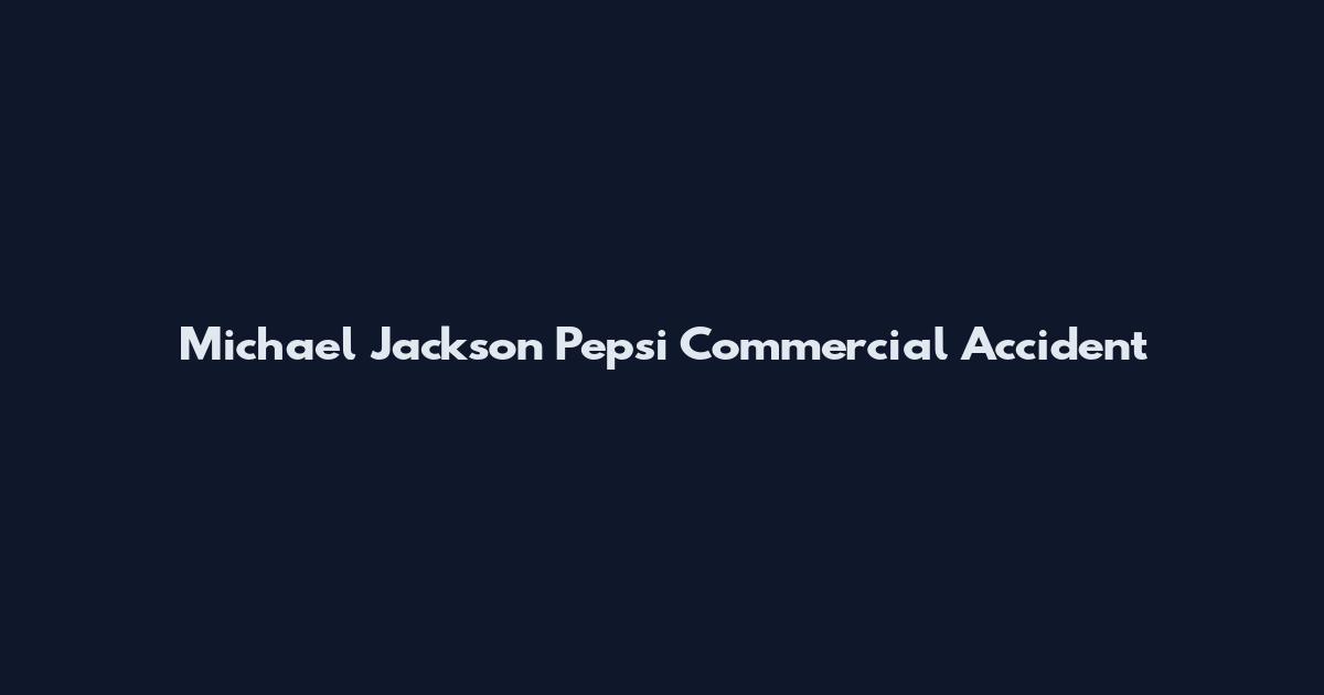 Michael Jackson Pepsi Commercial Accident