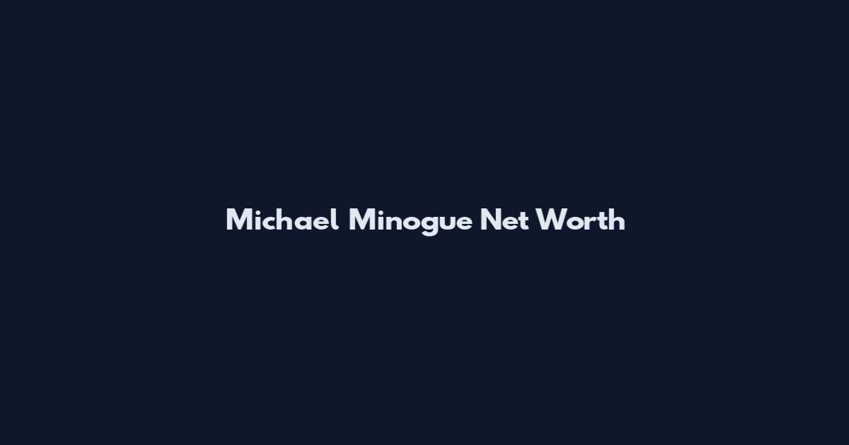 Michael Minogue Net Worth