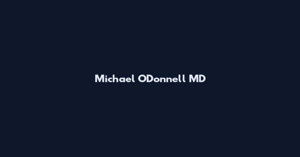 Michael O'Donnell MD