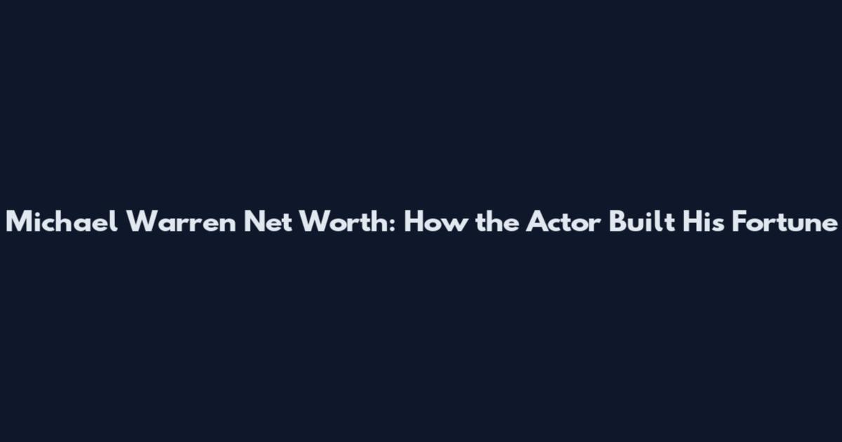 Michael Warren Net Worth: How the Actor Built His Fortune