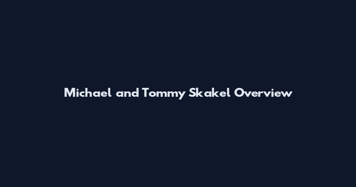 Michael and Tommy Skakel Overview