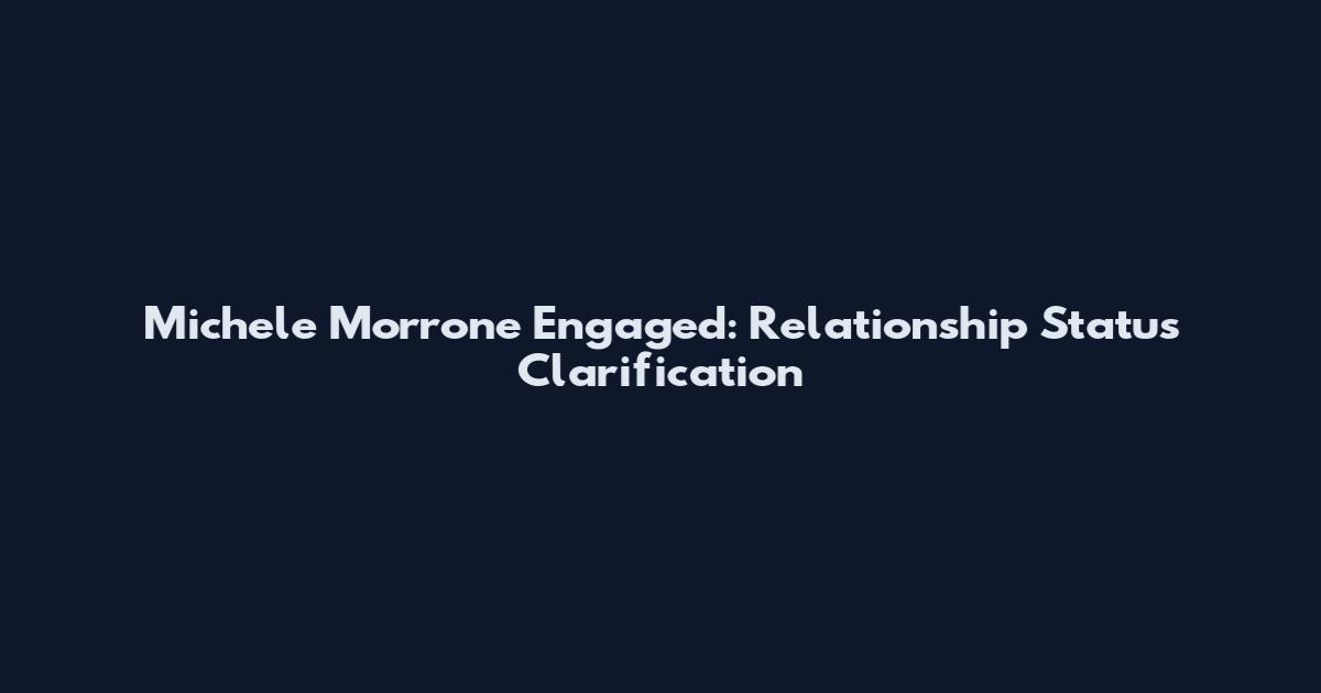 Michele Morrone Engaged: Relationship Status Clarification