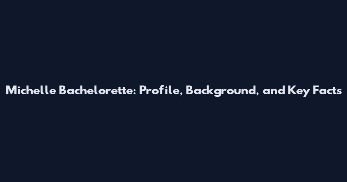 Michelle Bachelorette: Profile, Background, and Key Facts