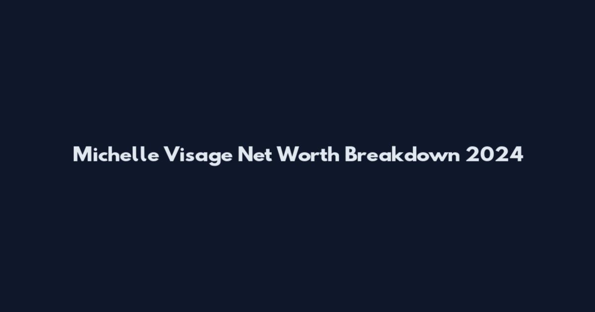 Michelle Visage Net Worth Breakdown 2024