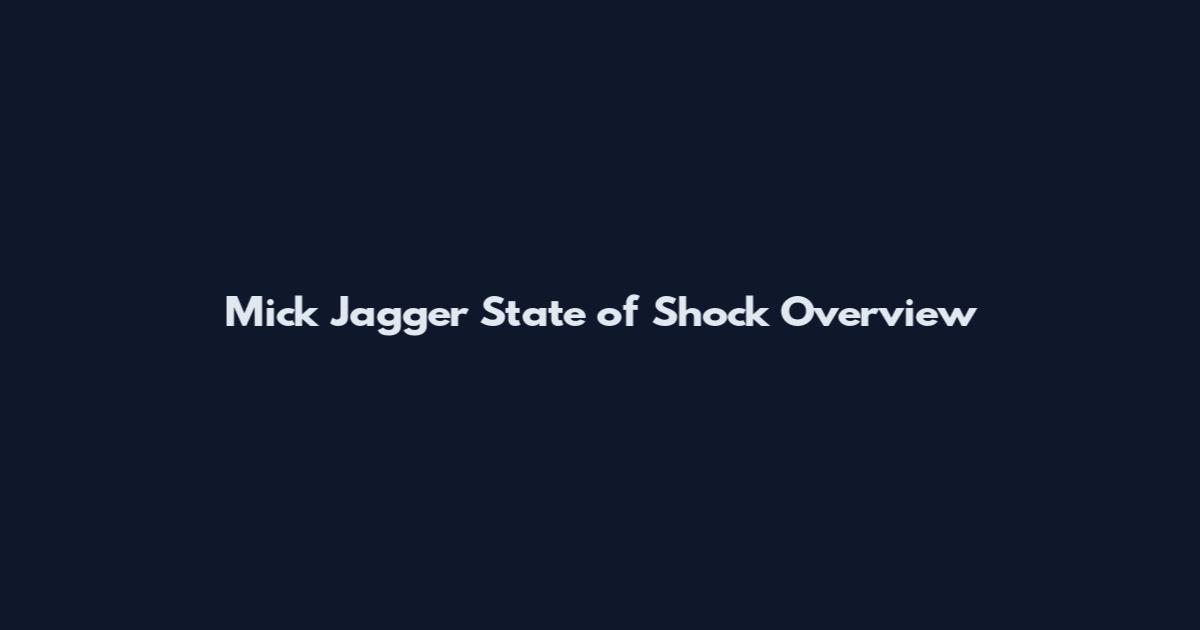 Mick Jagger State of Shock Overview