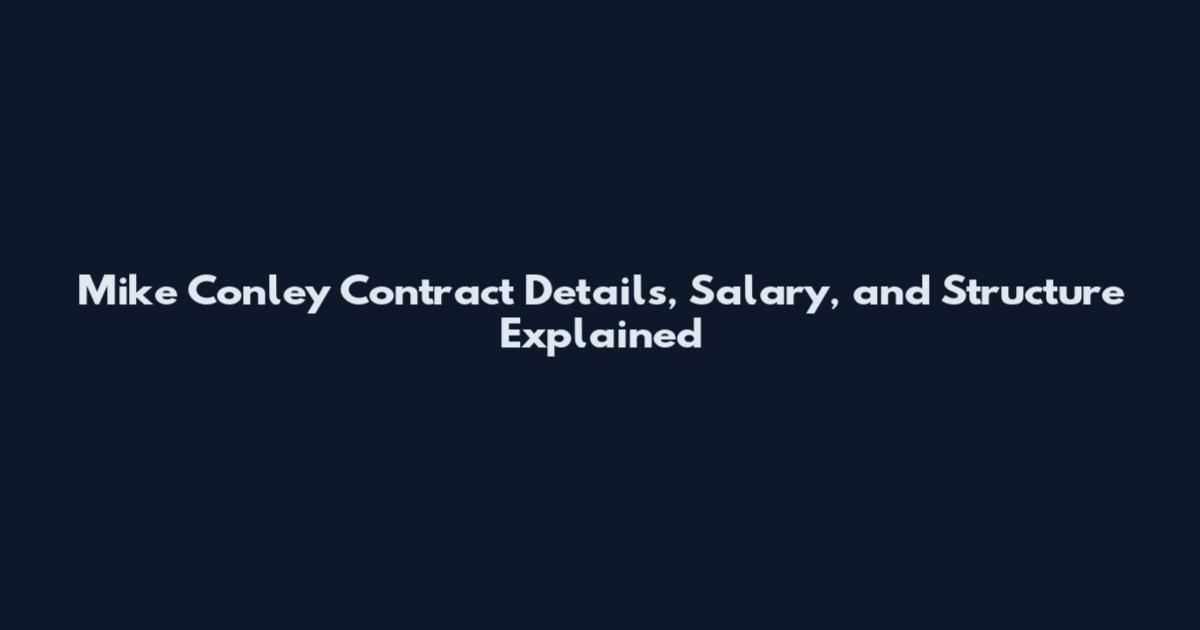 Mike Conley Contract Details, Salary, and Structure Explained