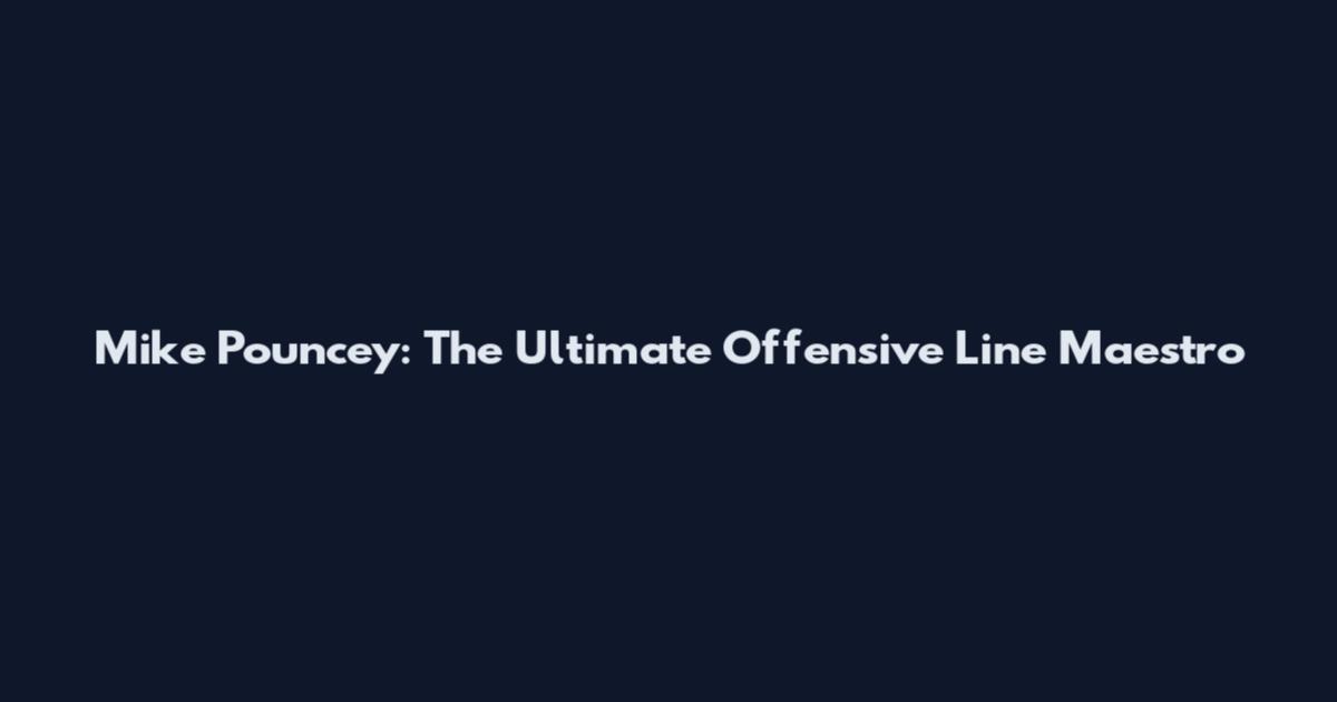 Mike Pouncey: The Ultimate Offensive Line Maestro