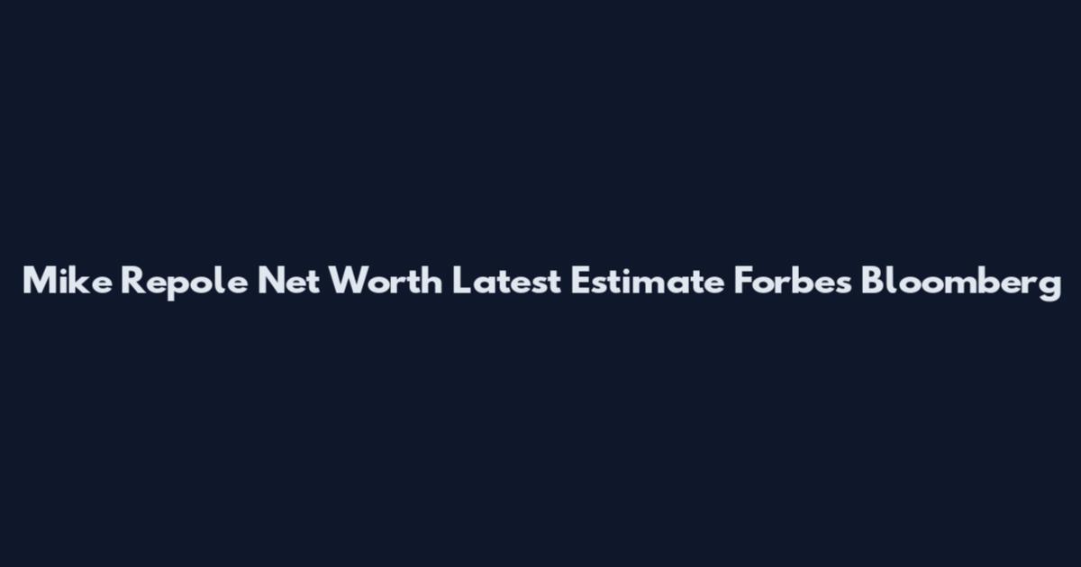Mike Repole Net Worth Latest Estimate Forbes Bloomberg