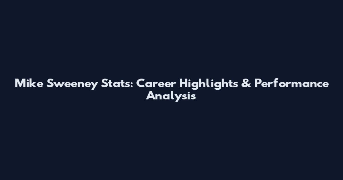 Mike Sweeney Stats: Career Highlights & Performance Analysis
