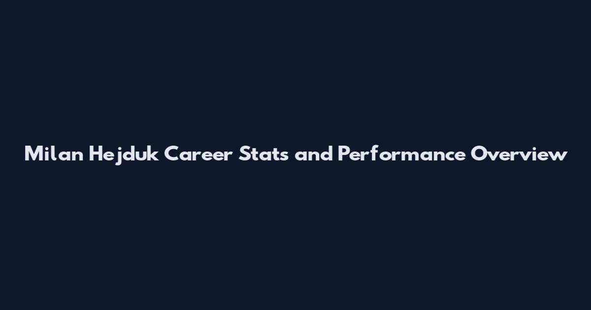 Milan Hejduk Career Stats and Performance Overview