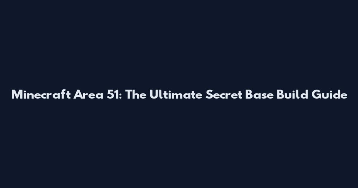 Minecraft Area 51: The Ultimate Secret Base Build Guide