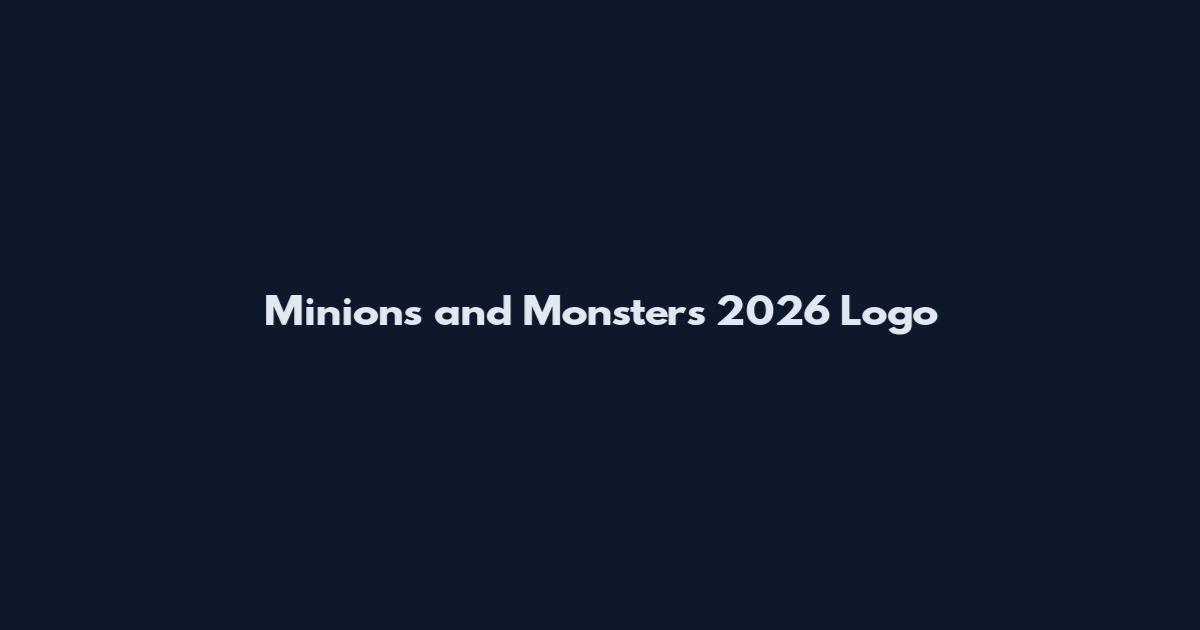 Minions and Monsters 2026 Logo