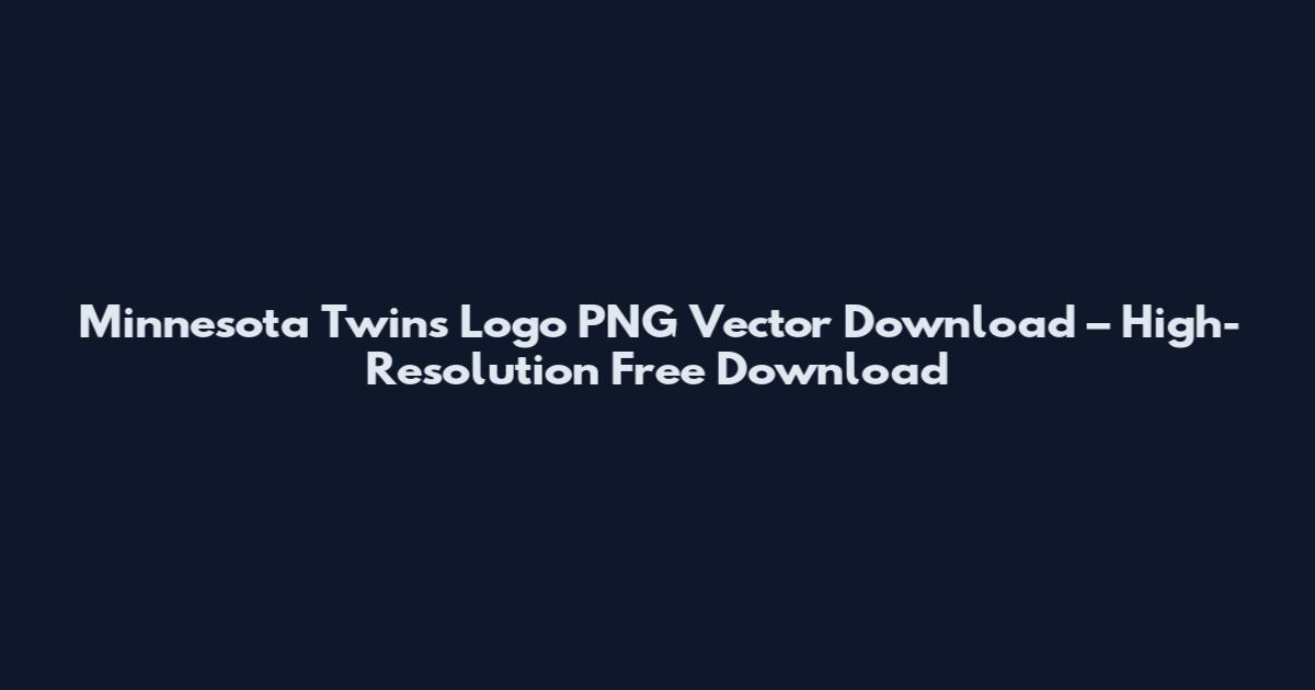 Minnesota Twins Logo PNG Vector Download – High-Resolution Free Download