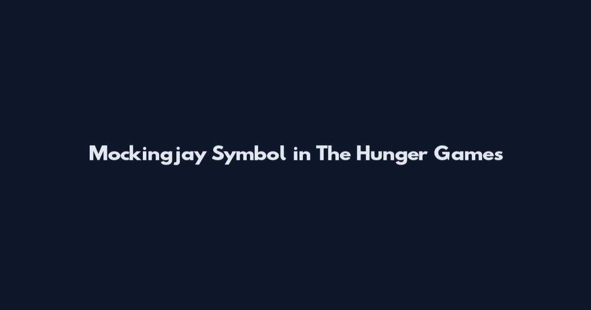 Mockingjay Symbol in The Hunger Games