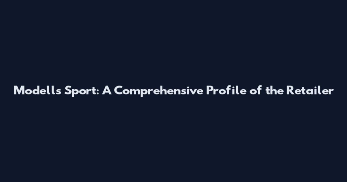 Modell's Sport: A Comprehensive Profile of the Retailer