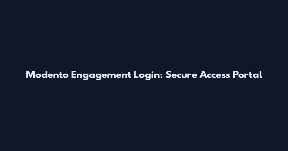 Modento Engagement Login: Secure Access Portal