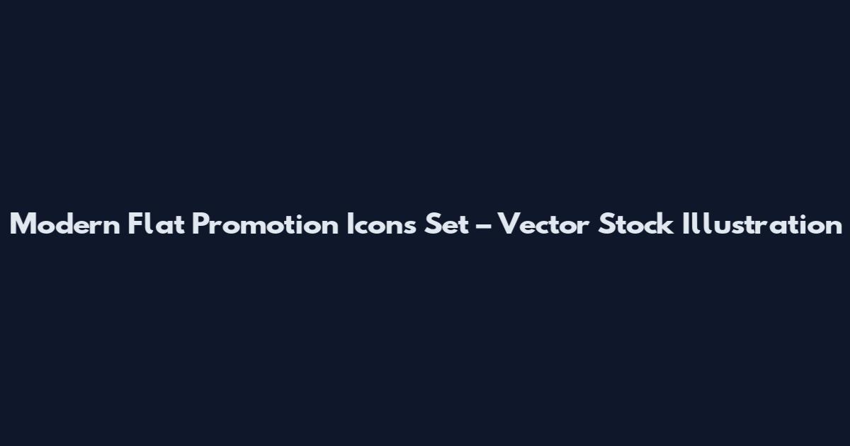 Modern Flat Promotion Icons Set – Vector Stock Illustration