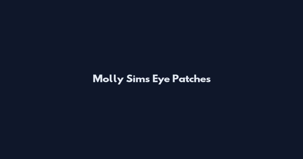 Molly Sims Eye Patches