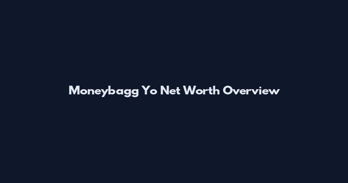 Moneybagg Yo Net Worth Overview