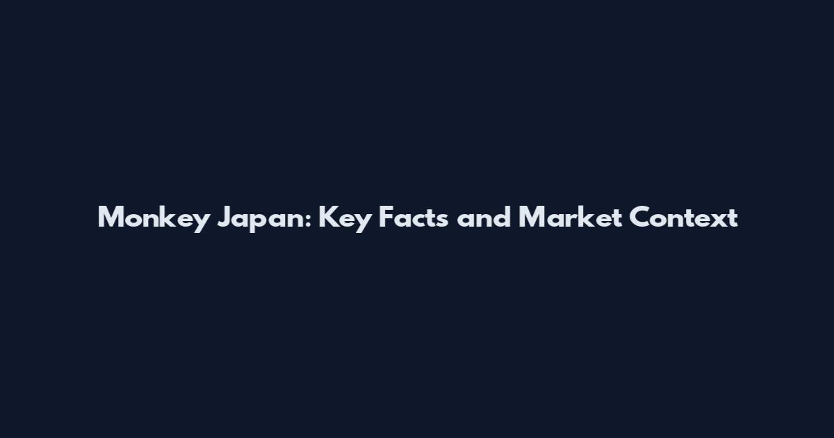 Monkey Japan: Key Facts and Market Context