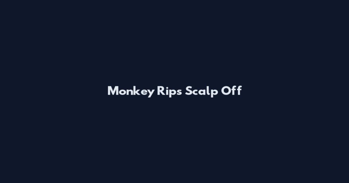 Monkey Rips Scalp Off