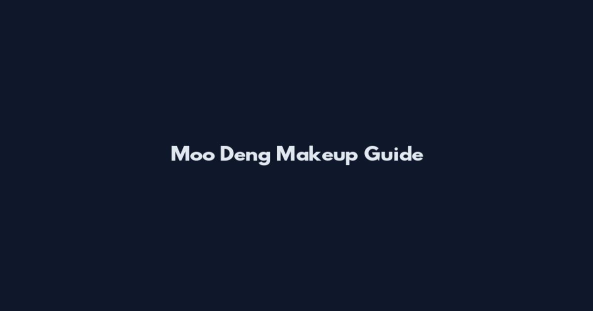 Moo Deng Makeup Guide