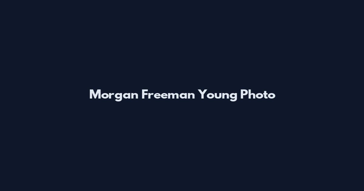 Morgan Freeman Young Photo