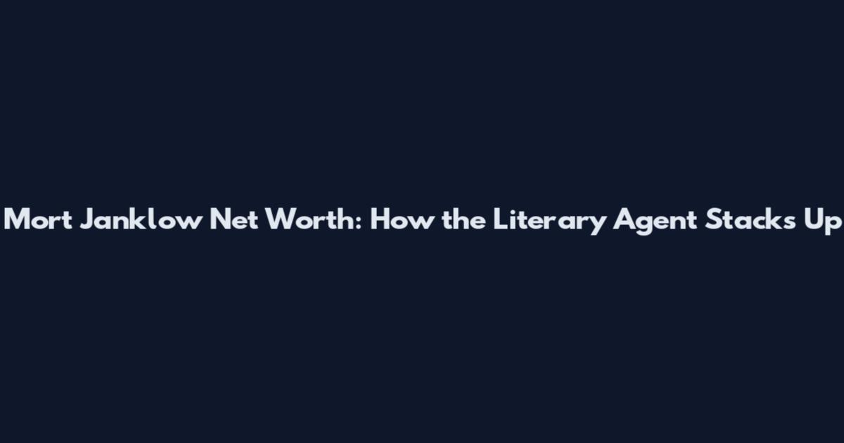 Mort Janklow Net Worth: How the Literary Agent Stacks Up