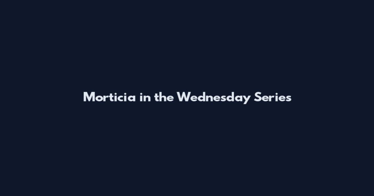 Morticia in the Wednesday Series