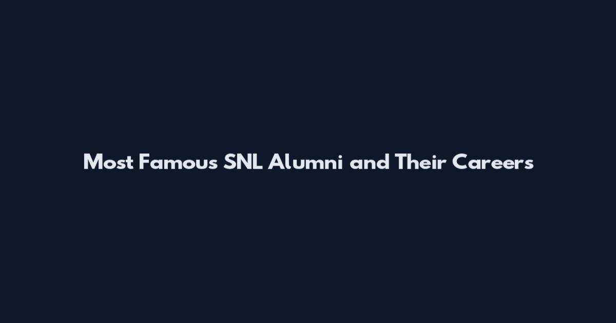 Most Famous SNL Alumni and Their Careers