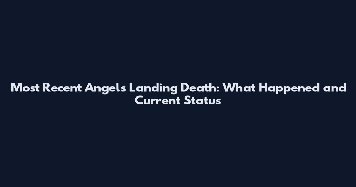 Most Recent Angels Landing Death: What Happened and Current Status