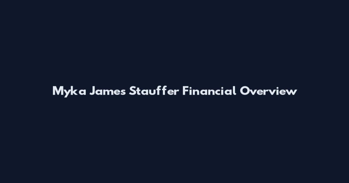 Myka James Stauffer Financial Overview