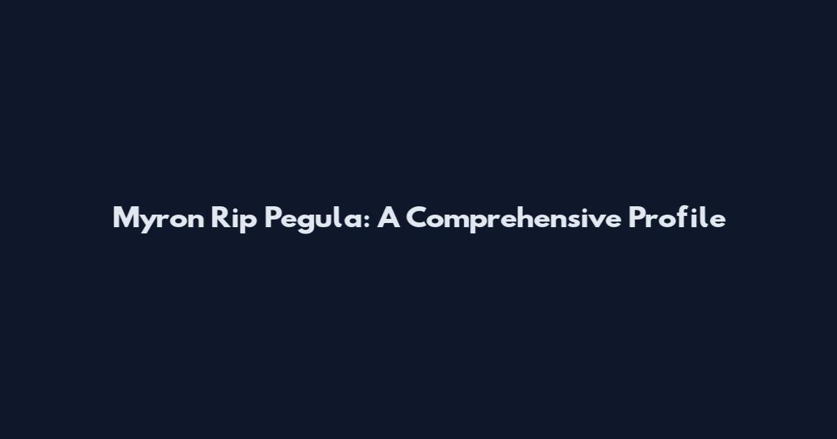 Myron Rip Pegula: A Comprehensive Profile