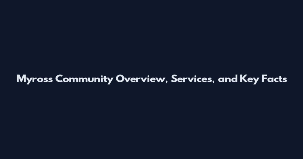 Myross Community Overview, Services, and Key Facts
