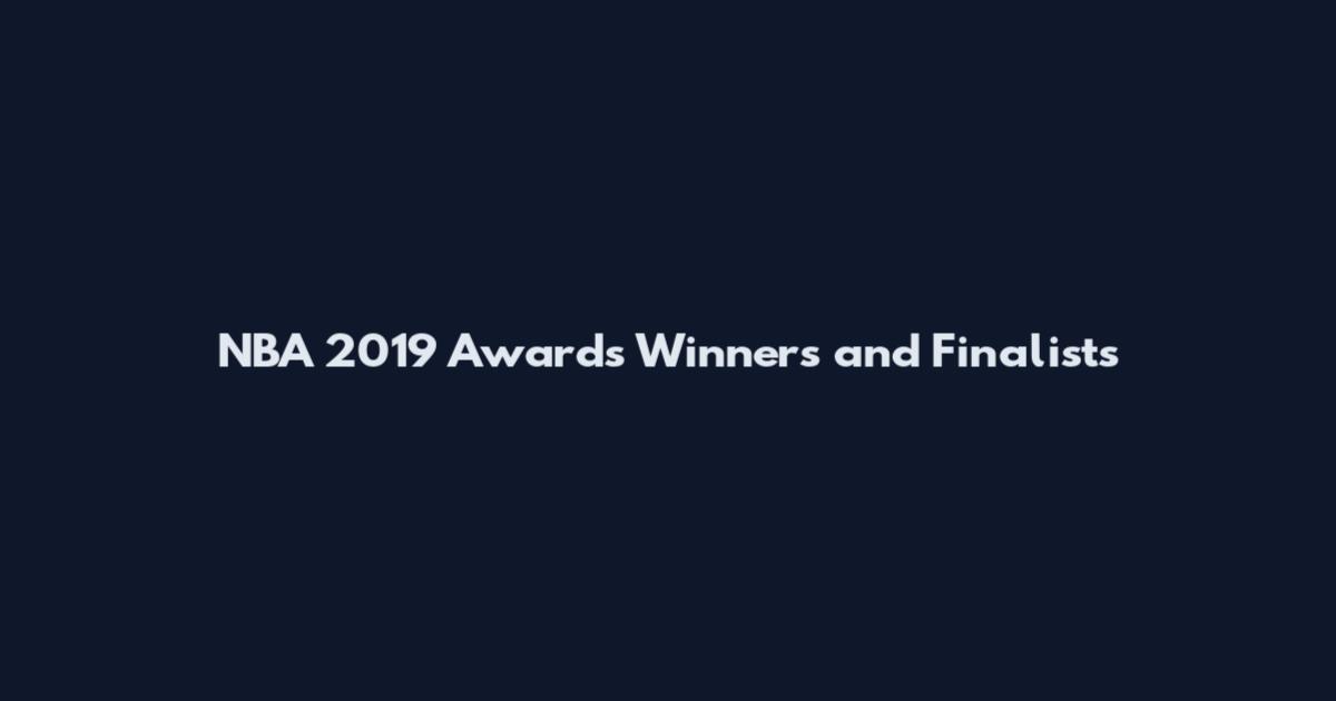 NBA 2019 Awards Winners and Finalists