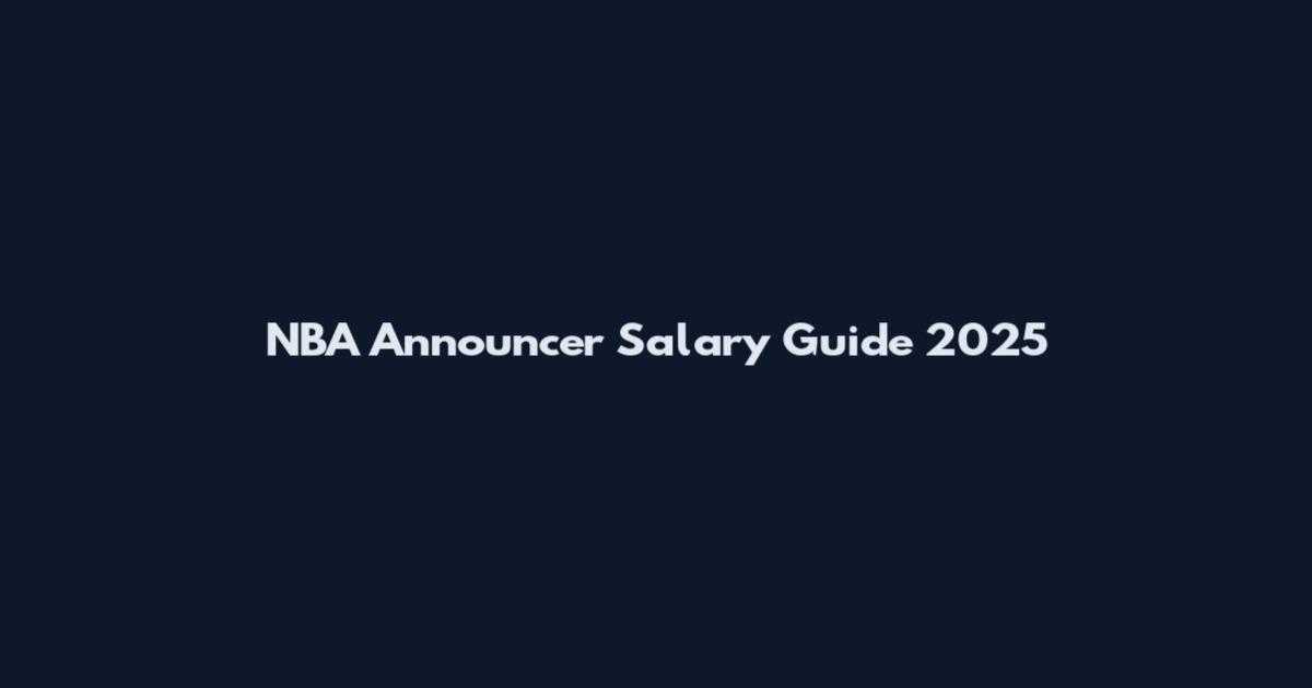 NBA Announcer Salary Guide 2025