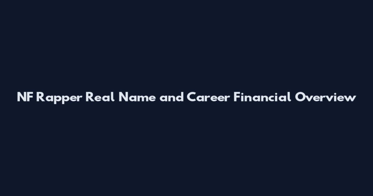 NF Rapper Real Name and Career Financial Overview