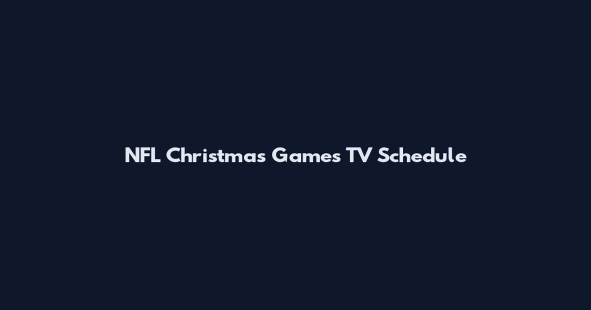 NFL Christmas Games TV Schedule