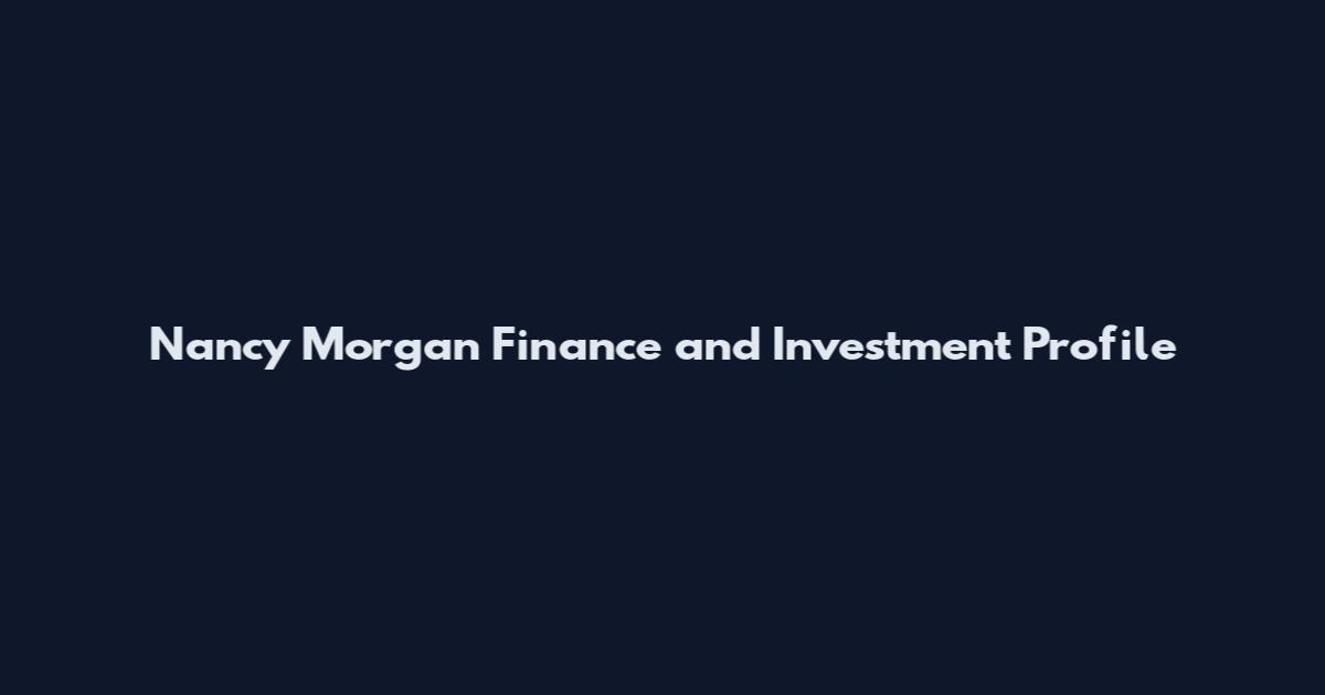 Nancy Morgan Finance and Investment Profile