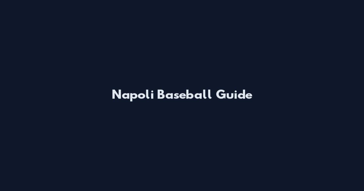 Napoli Baseball Guide