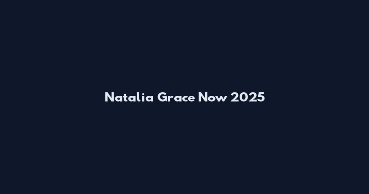Natalia Grace Now 2025