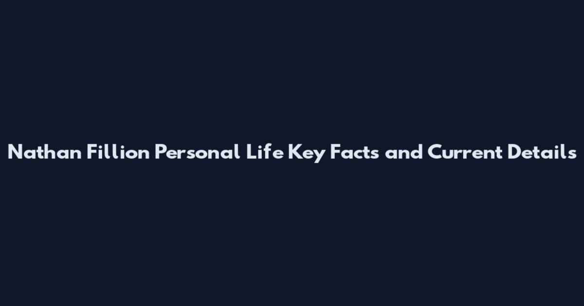 Nathan Fillion Personal Life Key Facts and Current Details
