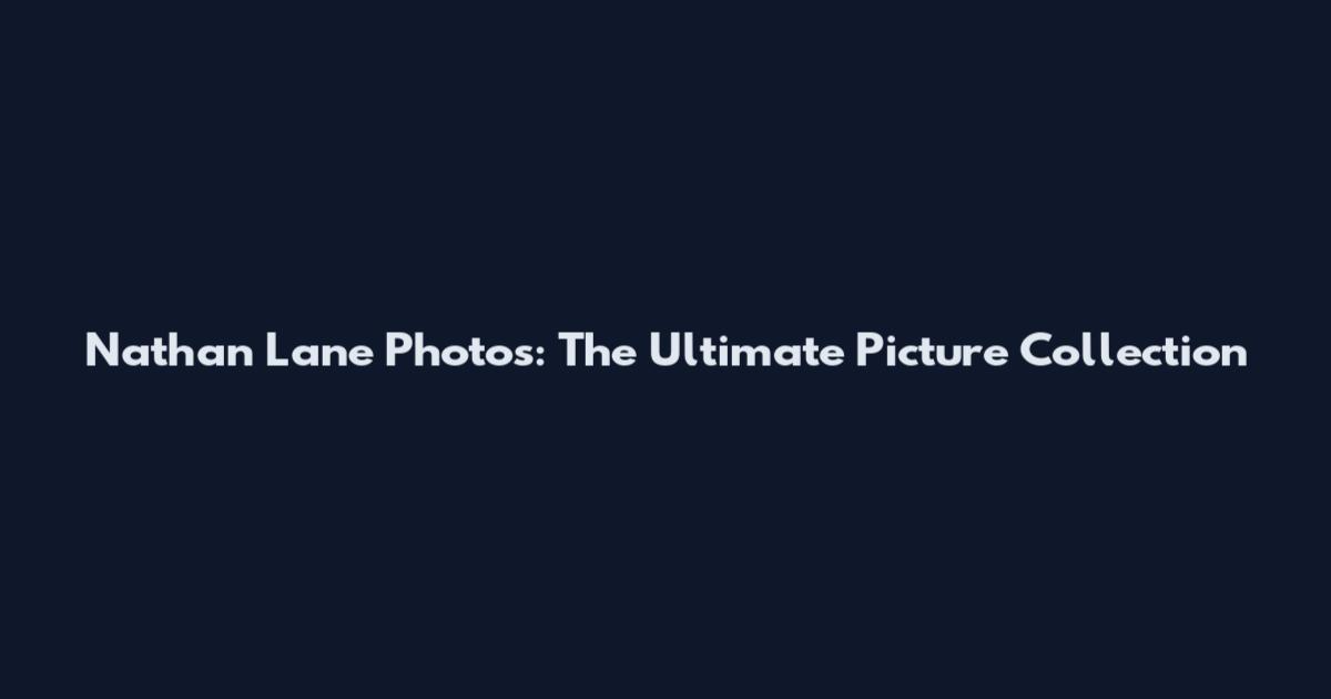 Nathan Lane Photos: The Ultimate Picture Collection