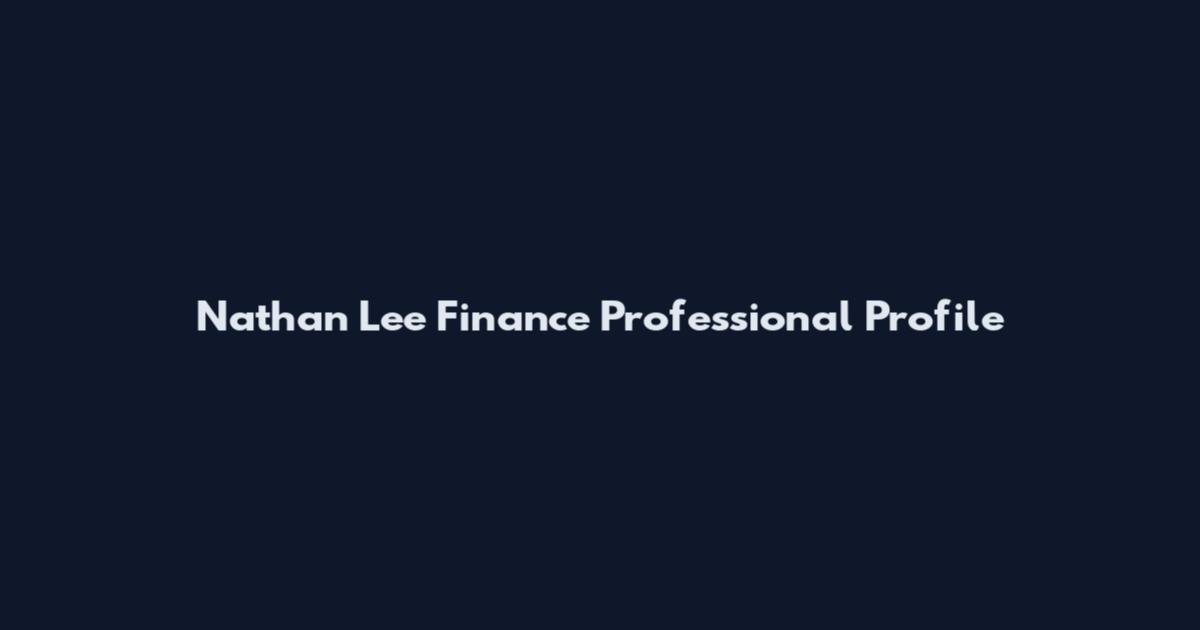 Nathan Lee Finance Professional Profile