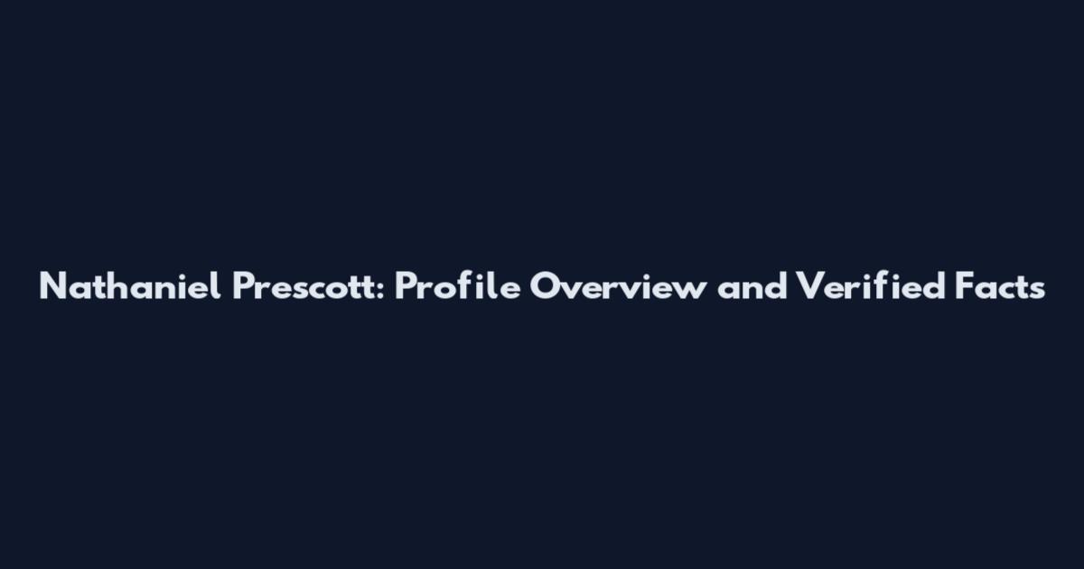 Nathaniel Prescott: Profile Overview and Verified Facts
