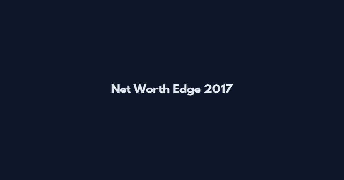 Net Worth Edge 2017