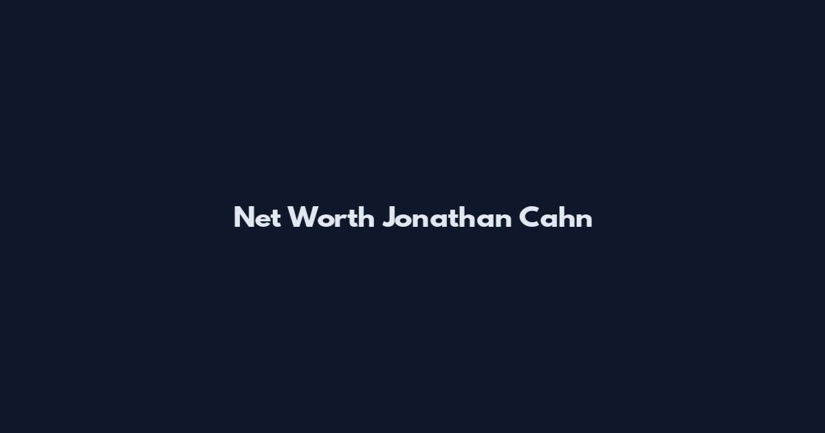 Net Worth Jonathan Cahn