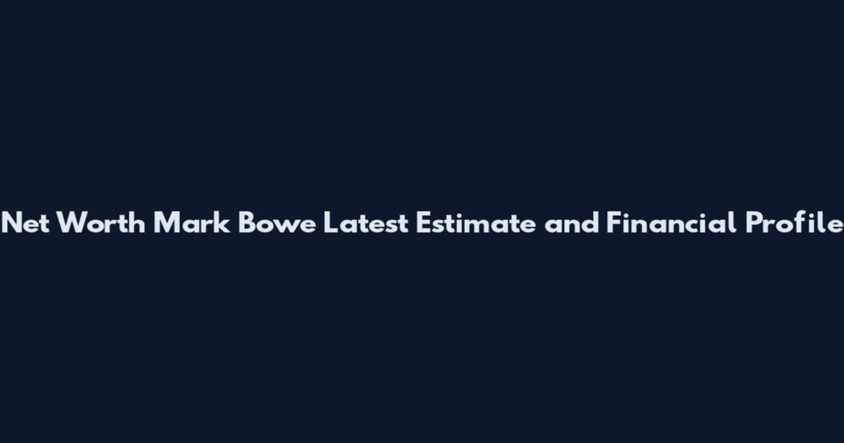 Net Worth Mark Bowe Latest Estimate and Financial Profile